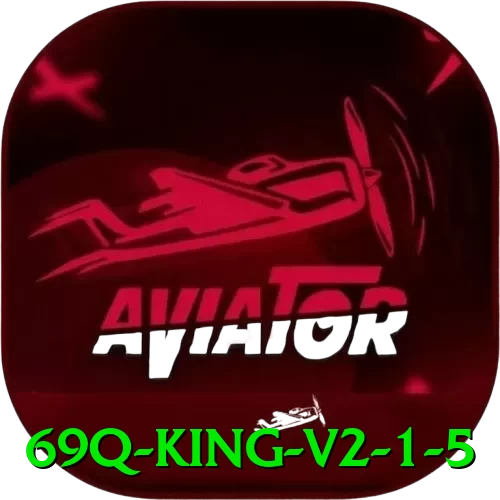 69q - King v2.1.5 - apk