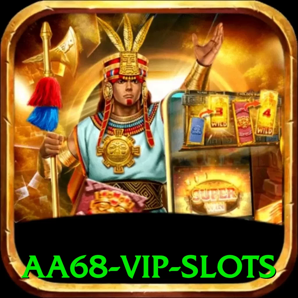 aa68 VIP Slots - pro